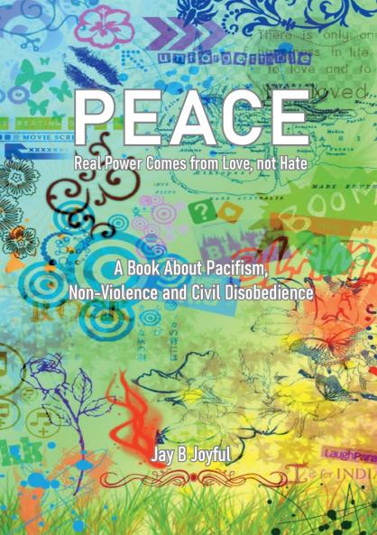 Peace - Real Power Comes from Love not Hate