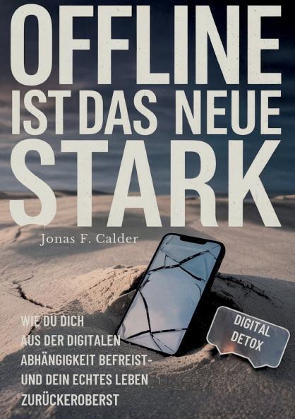Offline ist das neue Stark