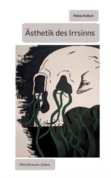 Ästhetik des Irrsinns