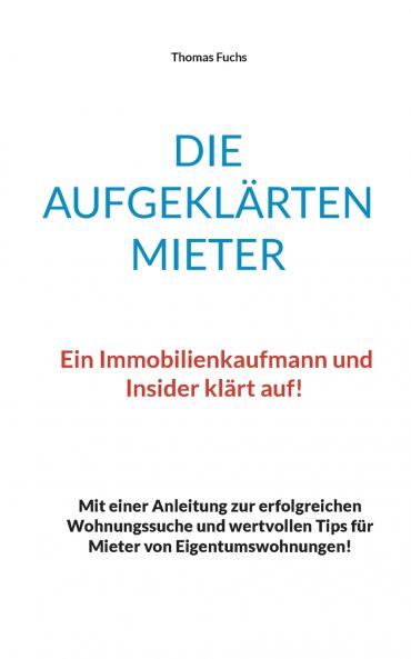 Die aufgeklärten Mieter