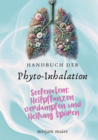 Handbuch der Phyto-Inhalation