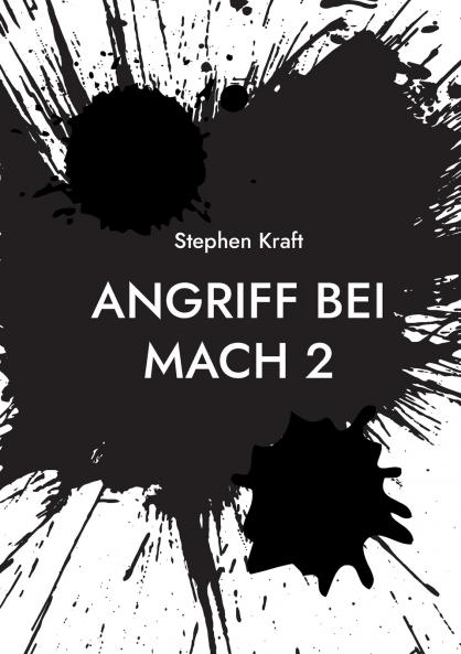 Angriff bei MACH 2