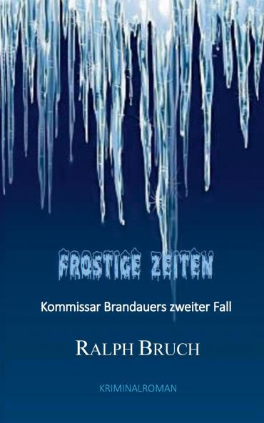 Frostige Zeiten