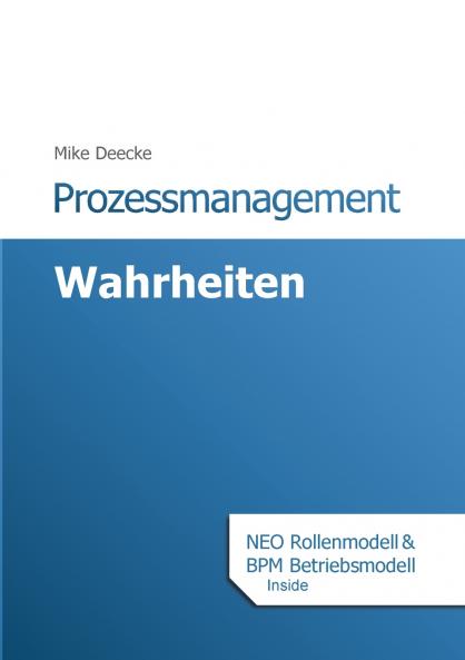 Prozessmanagement Wahrheiten