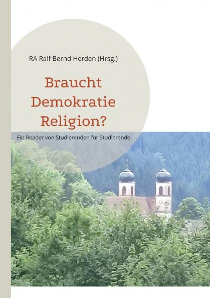 Braucht Demokratie Religion?