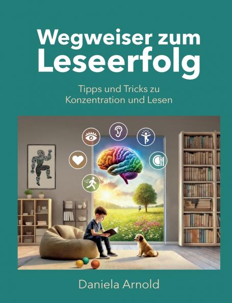 Wegweiser zum Leseerfolg