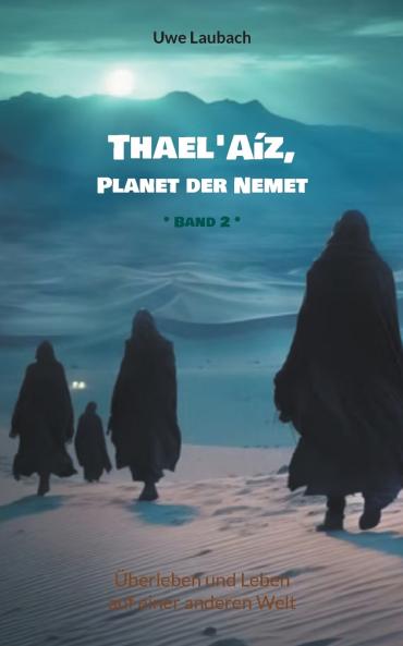 Thael'Aíz Planet der Nemet * Band 2 *