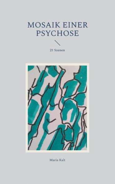 Mosaik einer Psychose