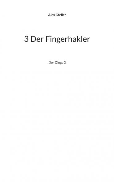3 Der Fingerhakler