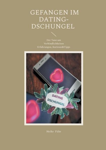 Gefangen im Dating-Dschungel