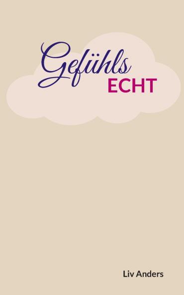 GefühlsEcht