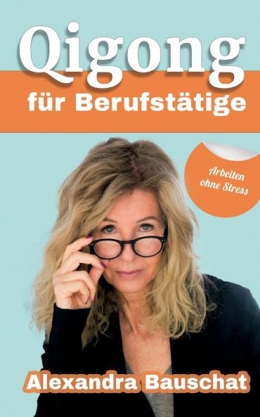 Qigong für Berufstätige
