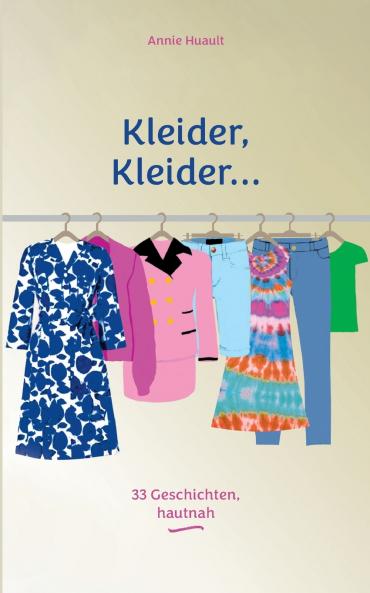 Kleider Kleider...