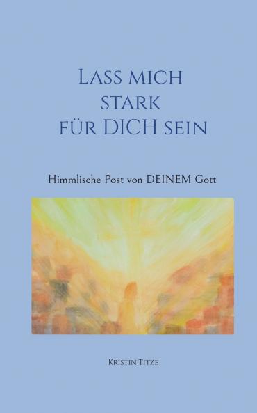 Lass mich stark für dich sein