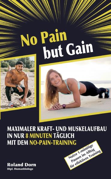 No Pain but Gain