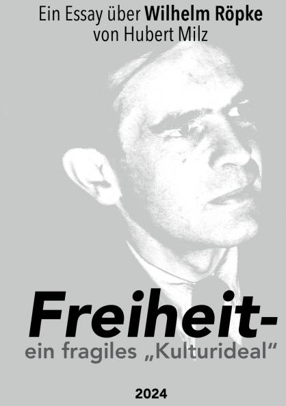 Freiheit - ein fragiles Kulturideal