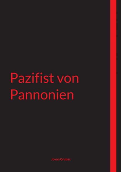 Pazifist von Pannonien