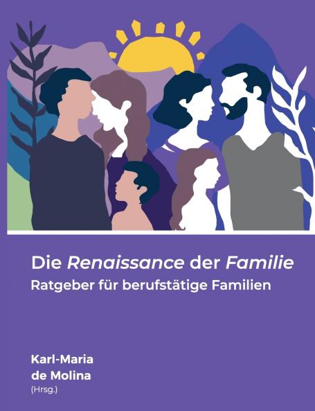 Die Renaissance der Familie
