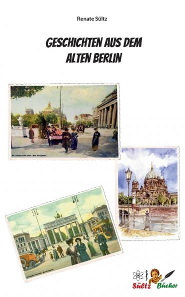 Geschichten aus dem Alten Berlin