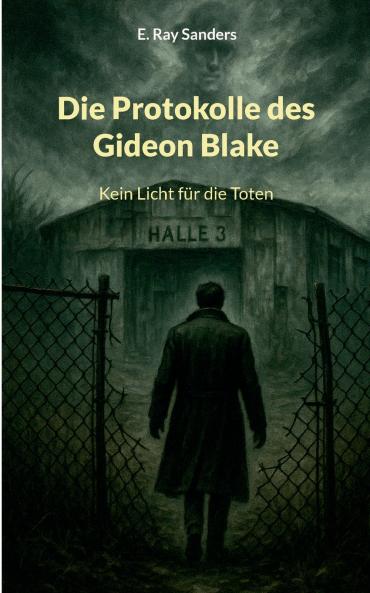 Die Protokolle des Gideon Blake