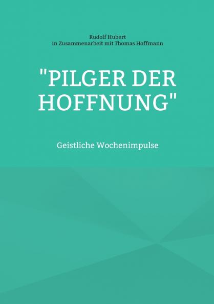 Pilger der Hoffnung