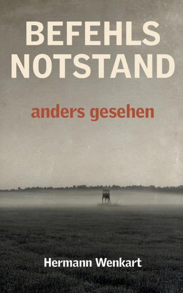 Befehlsnotstand anders gesehen