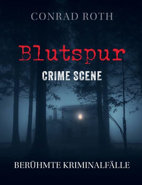 Blutspur Crime Scene