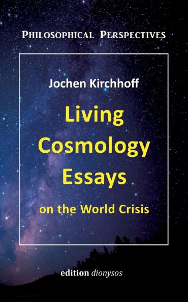 Living Cosmology Essays