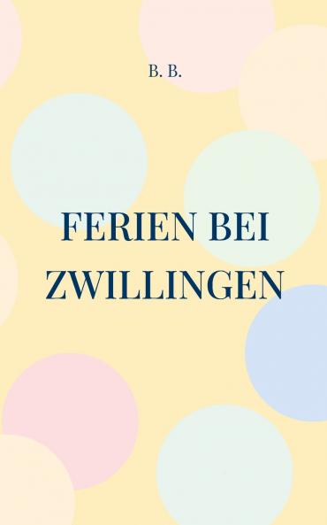 Ferien bei Zwillingen