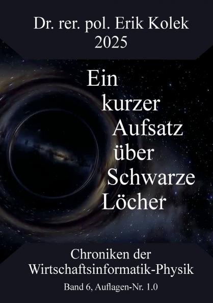 Ein kurzer Aufsatz über Schwarze Löcher