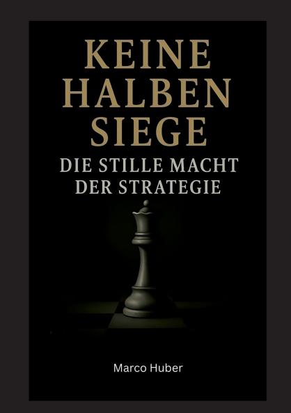 Keine halben Siege