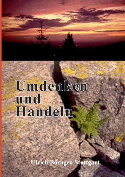 Umdenken und Handeln