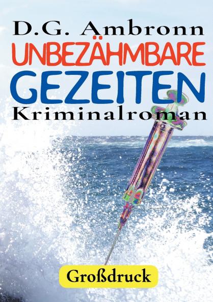 Unbezähmbare Gezeiten