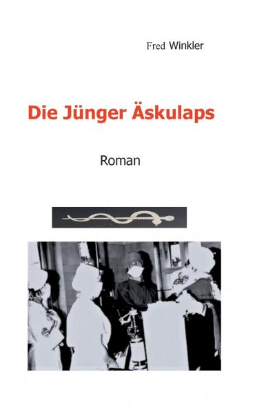 Die Jünger Äskulaps