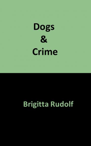 Dogs & Crime