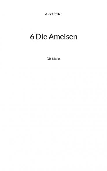 6 Die Ameisen
