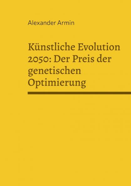 Künstliche Evolution 2050