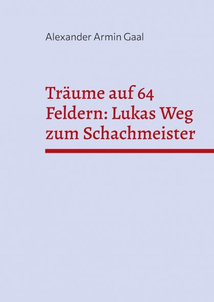 Träume auf 64 Feldern