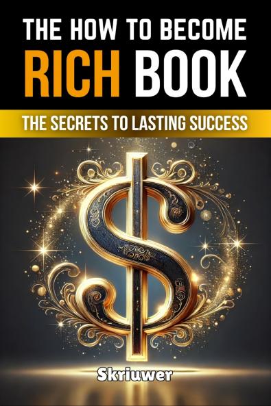 The How to Become Rich Book