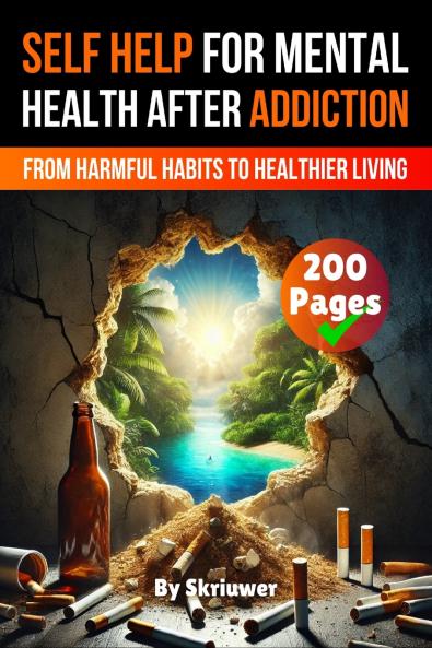 A Self Help Book for Mental Health After Addiction