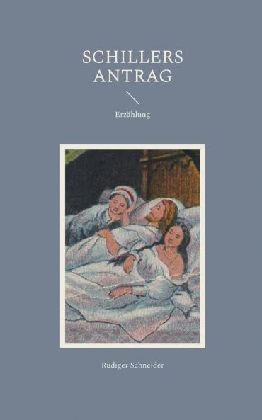 Schillers Antrag