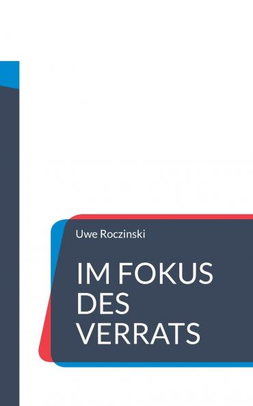 Im Fokus des Verrats