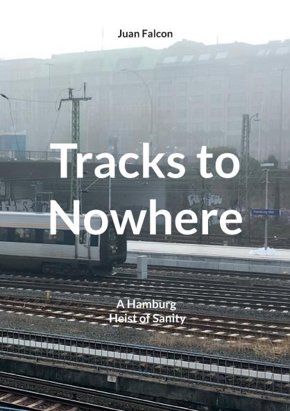 Tracks to Nowhere