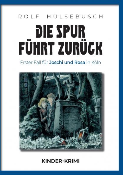 Die Spur führt zurück