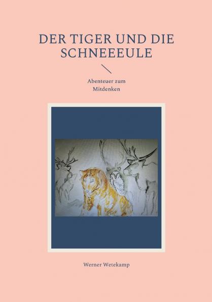 Der Tiger und die Schneeeule