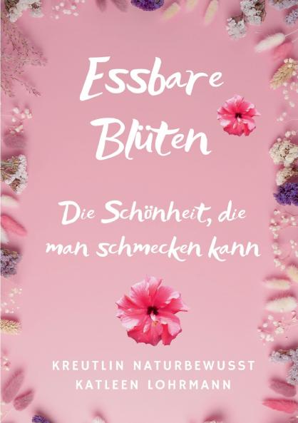 Essbare Blüten