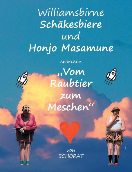 Williamsbirne Schäkesbiere und Honjo Masamune erörtern Vom Raubtier zum Meschen