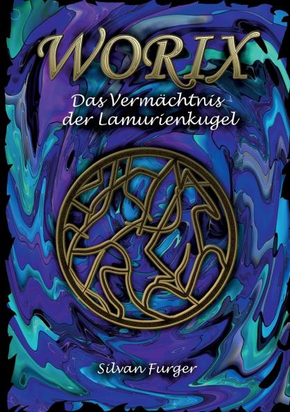 Worix Das Vermächtnis der Lamurienkugel