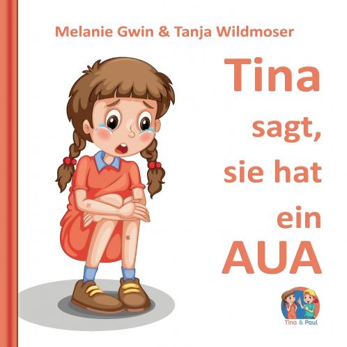 Tina sagt sie hat ein AUA