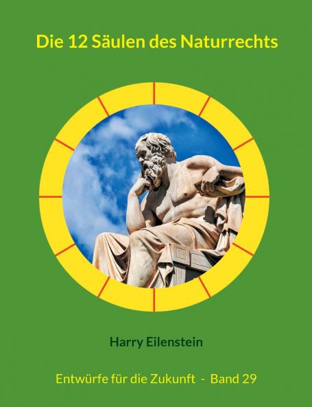 Die 12 Säulen des Naturrechts
